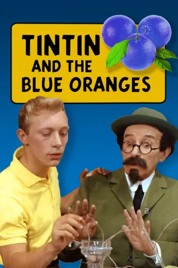 Plakat do filmu "Tintin et les oranges bleues" #1109347