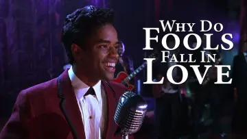 Zasłona do filmu "Why Do Fools Fall In Love" #1873440