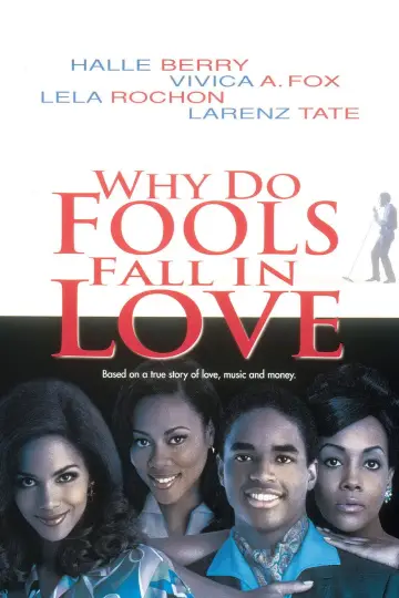 Plakat do filmu "Why Do Fools Fall In Love" #1873448