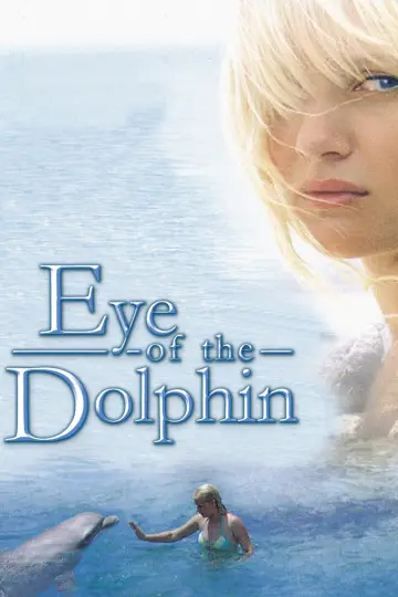 Eye of the Dolphin plakat