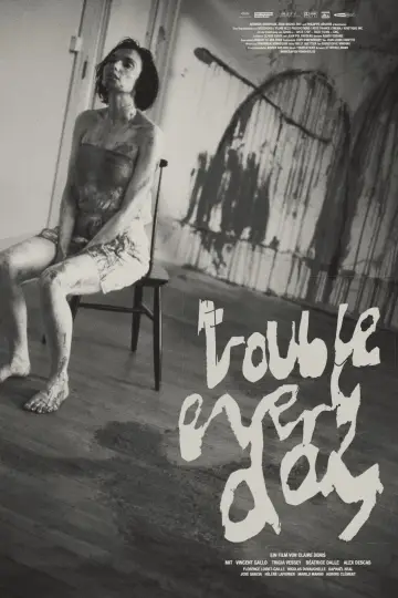 Plakat do filmu "Trouble Every Day" #1210050