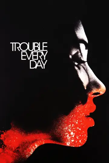 Plakat do filmu "Trouble Every Day" #897388