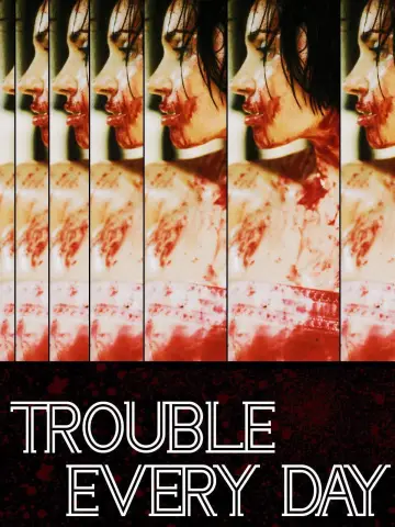 Plakat do filmu "Trouble Every Day" #897394