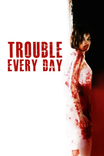 Plakat do filmu "Trouble Every Day" #897395