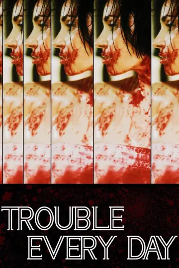Plakat do filmu "Trouble Every Day" #897404