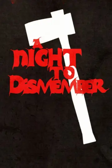 Plakat do filmu "A Night to Dismember" #543834