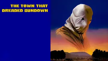 Zasłona do filmu "The Town That Dreaded Sundown" #1028458