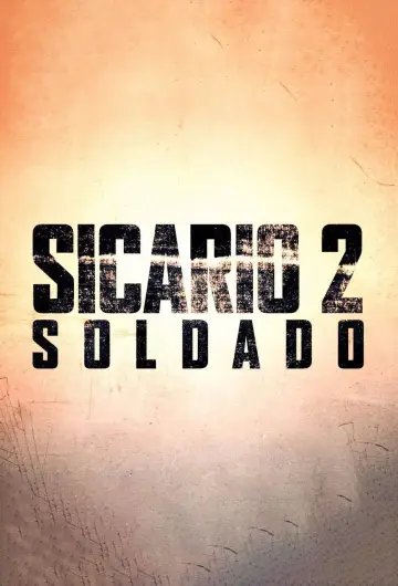 Plakat do filmu "Sicario 2: Soldado" #29836
