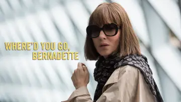 Zasłona do filmu "Gdzie jesteś, Bernadette?" #136756