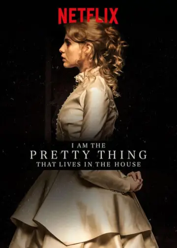 Plakat do filmu "I Am the Pretty Thing That Lives in the House" #359788