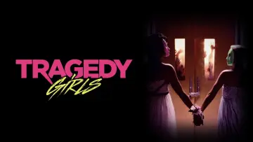Zasłona do filmu "Tragedy Girls" #936897