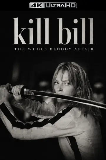 Plakat do filmu "Kill Bill: The Whole Bloody Affair" #1176068