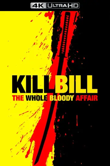 Plakat do filmu "Kill Bill: The Whole Bloody Affair" #1176069