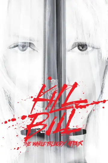 Plakat do filmu "Kill Bill: The Whole Bloody Affair" #1176074