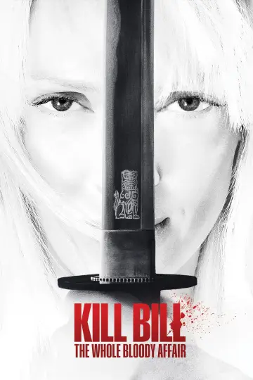 Plakat do filmu "Kill Bill: The Whole Bloody Affair" #524576