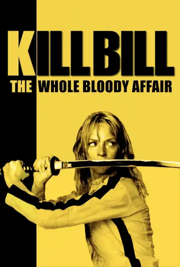 Plakat do filmu "Kill Bill: The Whole Bloody Affair" #524587