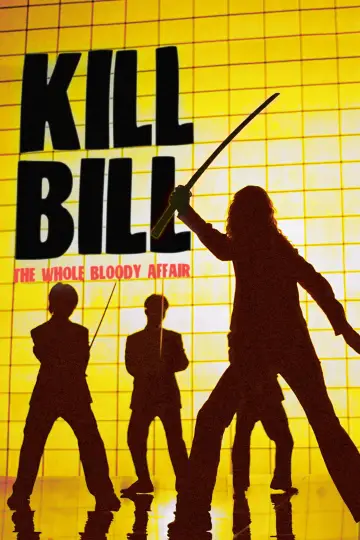 Plakat do filmu "Kill Bill: The Whole Bloody Affair" #524598