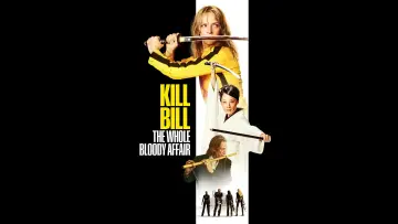 Zasłona do filmu "Kill Bill: The Whole Bloody Affair" #815960