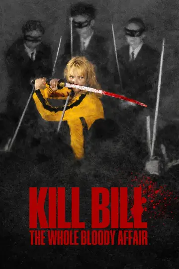 Plakat do filmu "Kill Bill: The Whole Bloody Affair" #815966