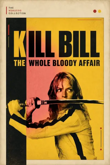Plakat do filmu "Kill Bill: The Whole Bloody Affair" #815969