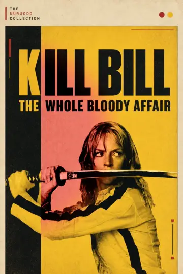 Plakat do filmu "Kill Bill: The Whole Bloody Affair" #815970