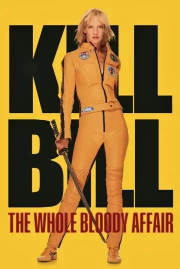 Plakat do filmu "Kill Bill: The Whole Bloody Affair" #909423