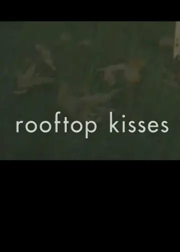 Rooftop Kisses plakat