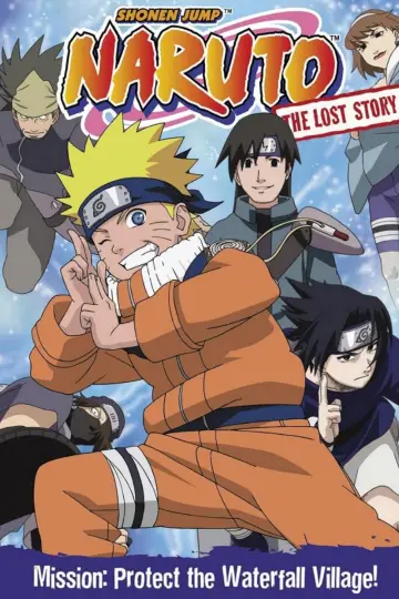 NARUTO -ナルト- 滝隠れの死闘 オレが英雄だってばよ!