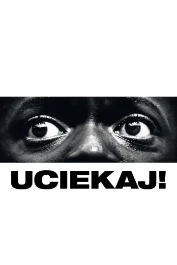 Plakat do filmu "Uciekaj!" #580720