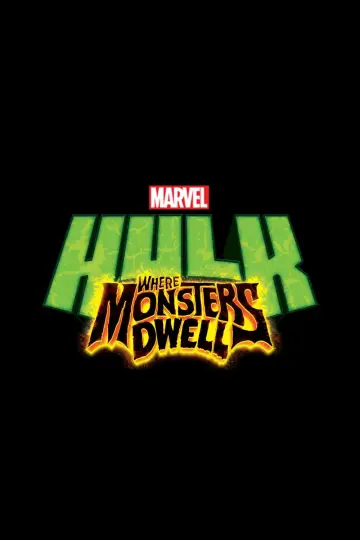 Hulk: Gdzie czają się potwory