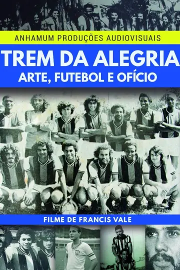 Trem da Alegria - Arte, Futebol e Ofício