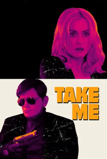 Plakat do filmu "Take Me" #1111272