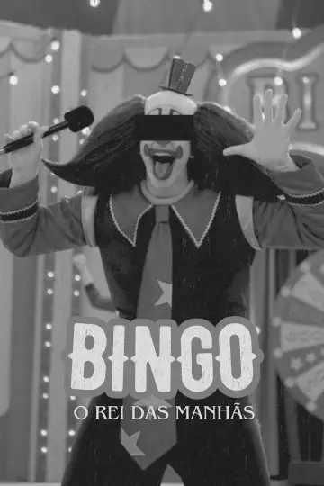 Plakat do filmu "Bingo: O Rei das Manhãs" #482598