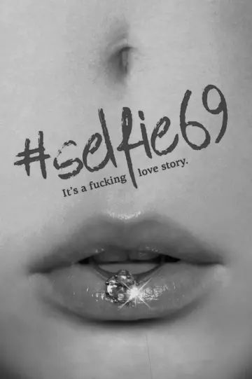 Plakat do filmu "#Selfie 69" #1911517