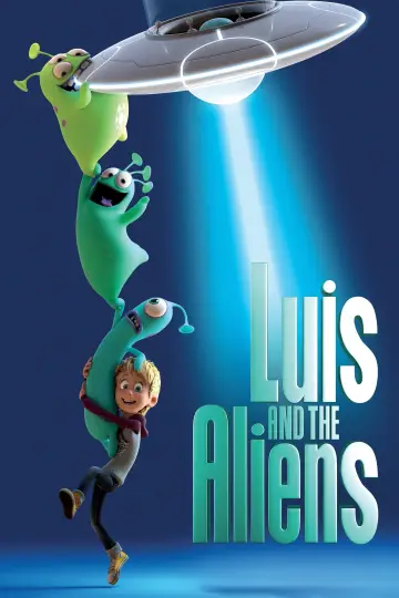 Plakat do filmu "Luis i obcy" #1029962