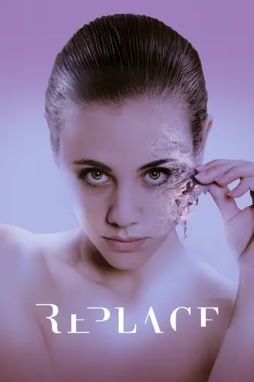 Plakat do filmu "Replace" #1069046