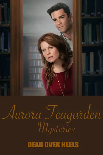 Plakat do filmu "Dead Over Heels: An Aurora Teagarden Mystery" #1858522