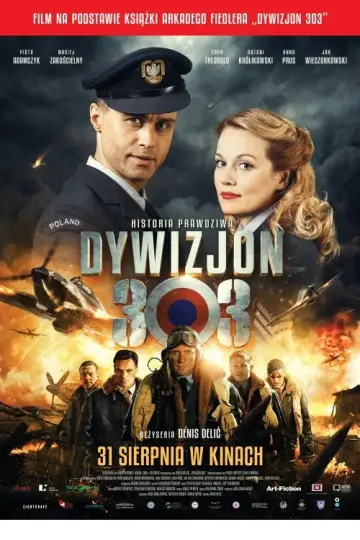 Plakat do filmu "Dywizjon 303. Historia prawdziwa" #1095185