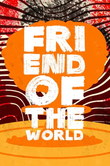Plakat do filmu "Friend of the World" #1111088