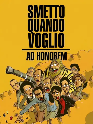 Plakat do filmu "Smetto quando voglio - Ad honorem" #1538372