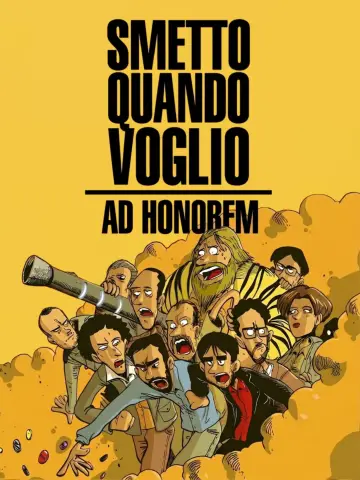 Plakat do filmu "Smetto quando voglio - Ad honorem" #1538374