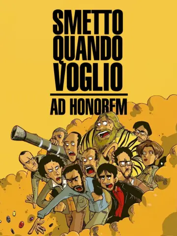 Plakat do filmu "Smetto quando voglio - Ad honorem" #1538376