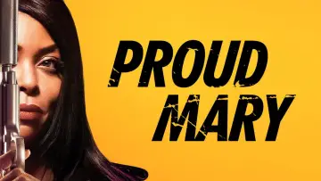 Zasłona do filmu "Proud Mary" #1017384
