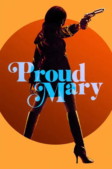Plakat do filmu "Proud Mary" #1017392
