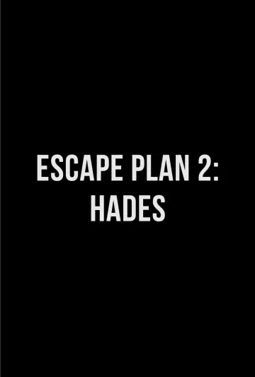 Plakat do filmu "Plan Ucieczki 2: Hades" #76199