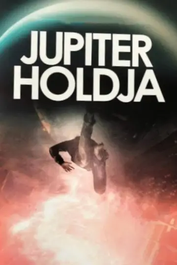 Plakat do filmu "Księżyc Jowisza" #423659