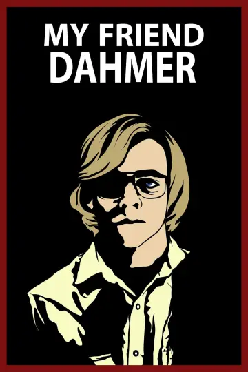 Plakat do filmu "Mój przyjaciel Dahmer" #136345
