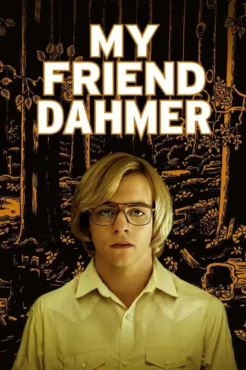 Plakat do filmu "Mój przyjaciel Dahmer" #136346