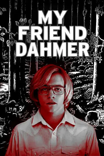 Plakat do filmu "Mój przyjaciel Dahmer" #136347