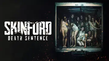Zasłona do filmu "Skinford: Death Sentence" #385003